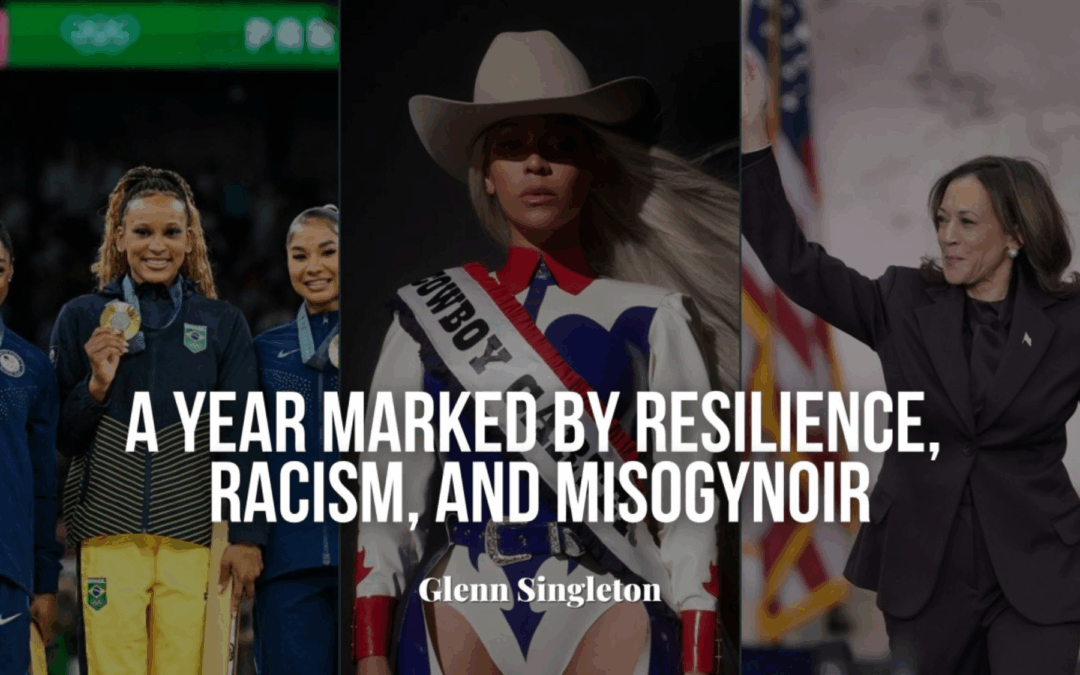 A Year Marked by Resilience, Racism, and Misogynoir